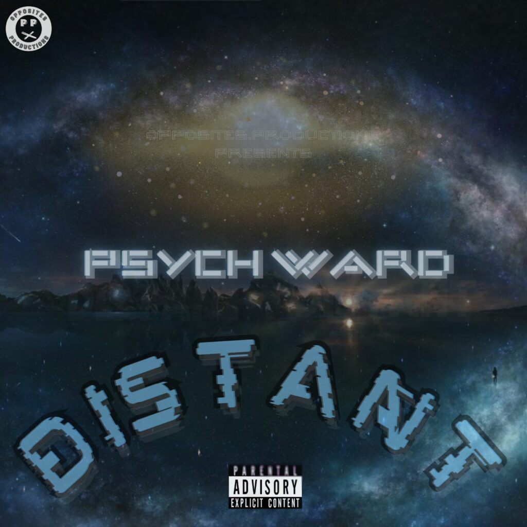Psych Ward's first single release entitled "Distant"